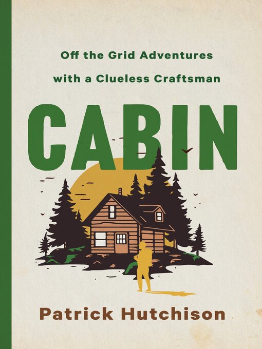 Title details for CABIN by Patrick Hutchison - Wait list